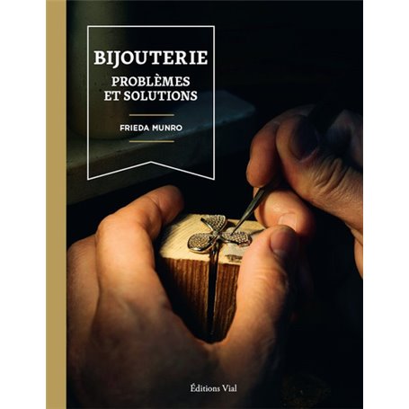 Bijouterie : Problèmes et solutions
