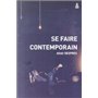 Se faire contemporain