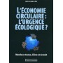L'économie circulaire : l'urgence écologique?