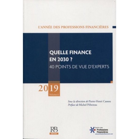 Quelle finance en 2030 ? 40 points de vue d'experts