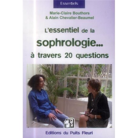 L'essentiel de la sophrologie... à travers 20 questions !