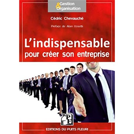 L'indispensable pour créer son entreprise