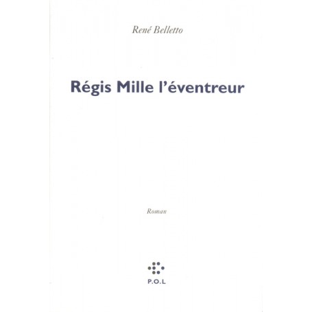 Régis Mille l'éventreur
