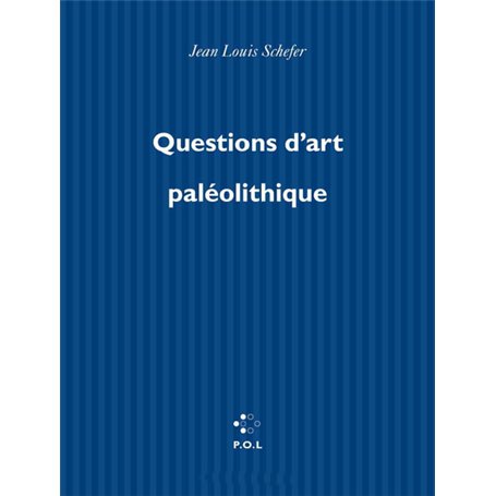 Questions d'art paléolithique