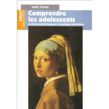 COMPRENDRE LES ADOLESCENTS