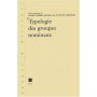 TYPOLOGIE DES GROUPES NOMINAUX