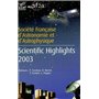 Scientific highlights 2003 Bordeaux, France, June 16-20, 2003