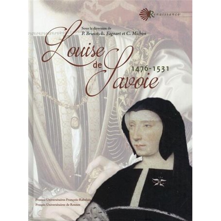 LOUISE DE SAVOIE (1476 1531)