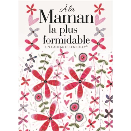 A LA MAMAN LA PLUS FORMIDABLE