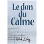 Le don du Calme