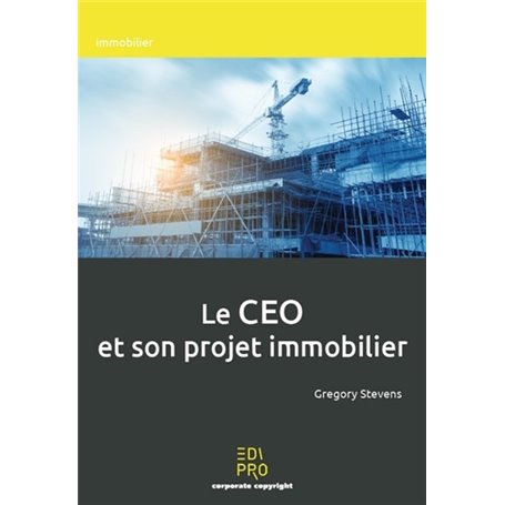 Le CEO et son projet immobilier
