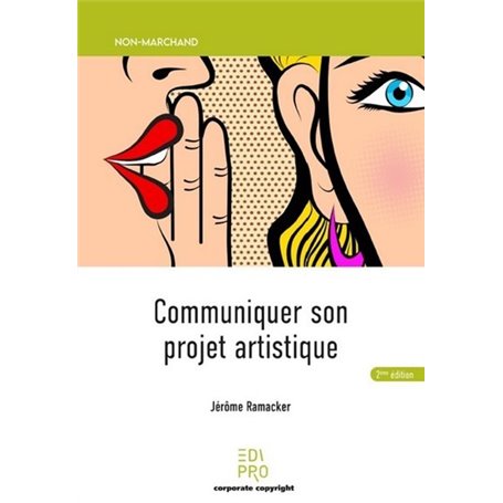 Communiquer son projet artistique