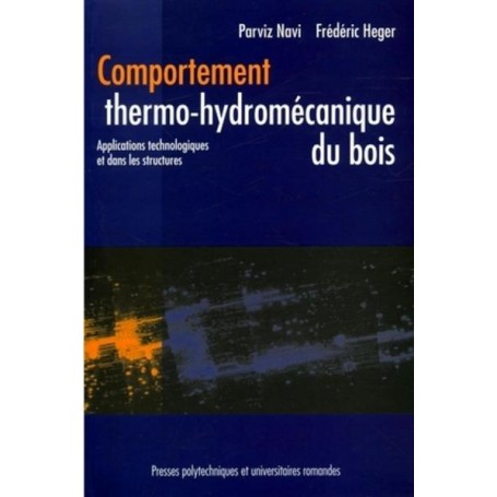 Comportement thermo-hydromécanique du bois