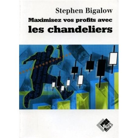 Maximisez vos profits avec les chandeliers