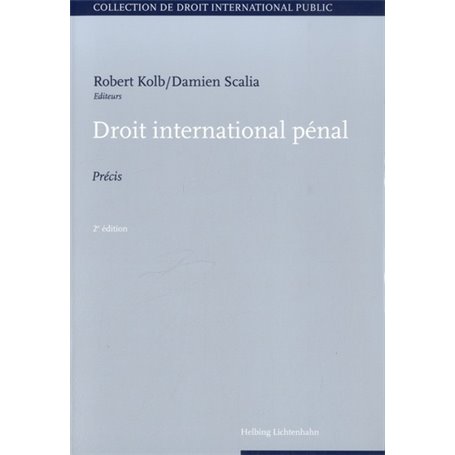 DROIT INTERNATIONAL PÉNAL - 2ÈME ÉDITION