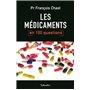 Les médicaments en 100 questions
