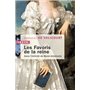 Les favoris de la reine