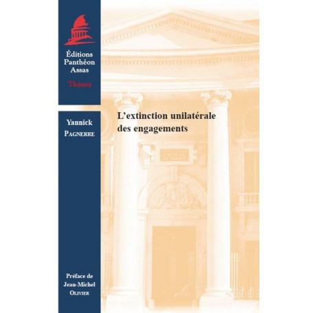 L'EXTINCTION UNILATÉRALE DES ENGAGEMENTS