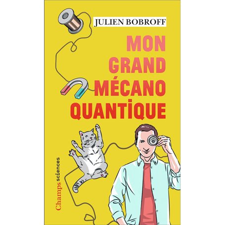 Mon grand mécano quantique