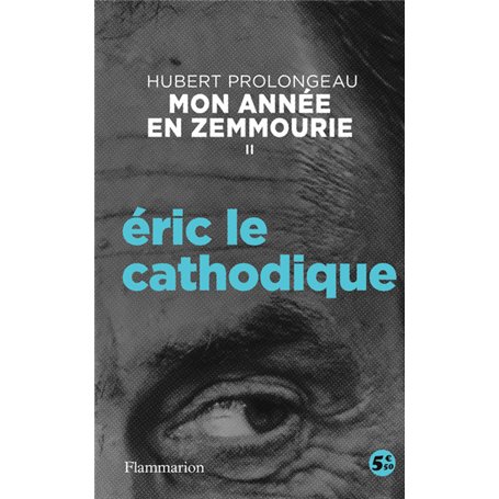 Éric le cathodique