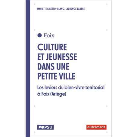 Culture et jeunesse dans une petite ville