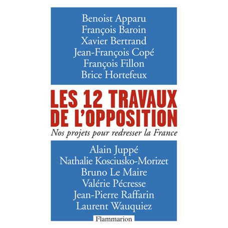 Les 12 travaux de l'opposition