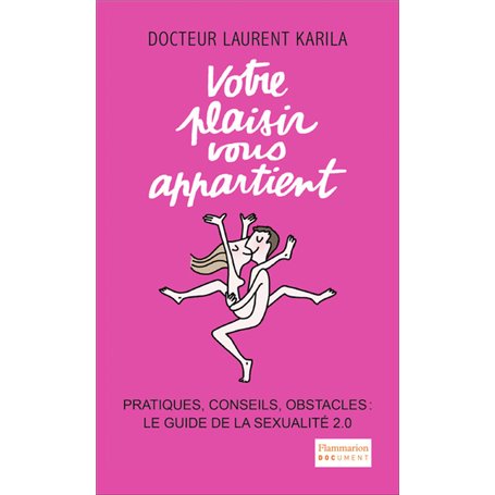 Votre plaisir vous appartient