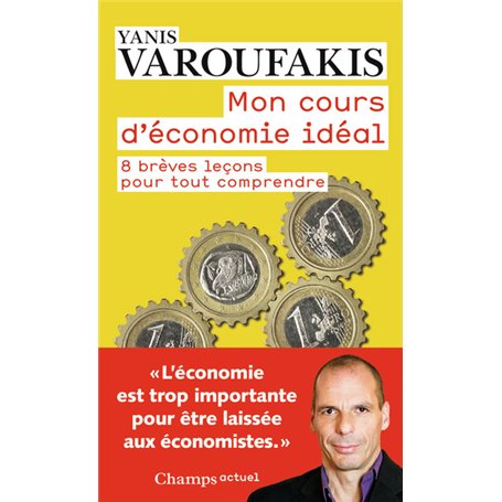 Mon cours d'économie idéal