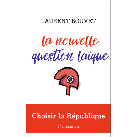 La nouvelle question laïque