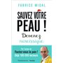 Sauvez votre peau !