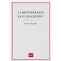 La Méditerranée sans les grands ?