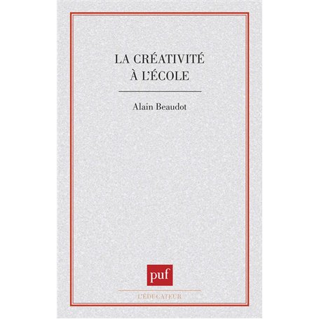 La Créativité à l'école