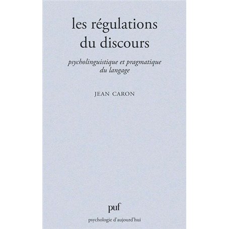 Les régulations du discours