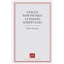 Langue romanesque et parole scripturale