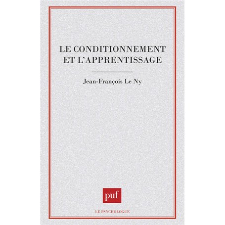 Le conditionnement et l'apprentissage