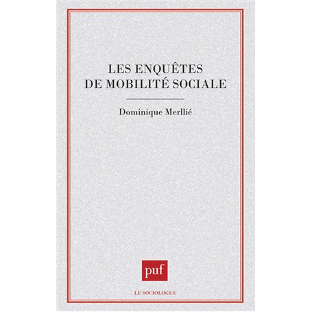 Les enquêtes de mobilité sociale