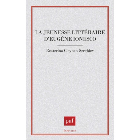 La jeunesse littéraire d'Eugène Ionesco