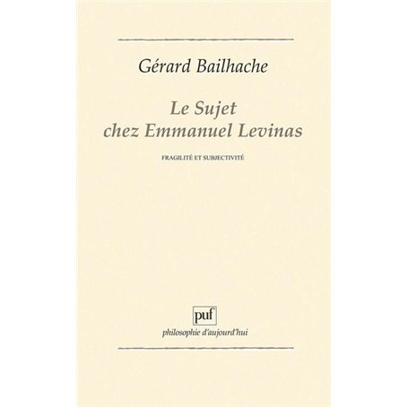 Le sujet chez Emmanuel Levinas
