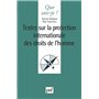 La protection internationale des droits de l'homme. textes