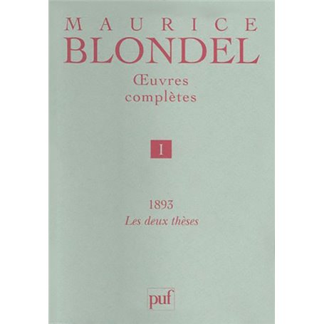 oeuvres complètes. Tome 1 - 1893. 2 thèses
