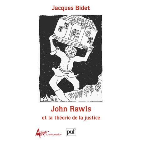 John Rawls et la théorie de la justice