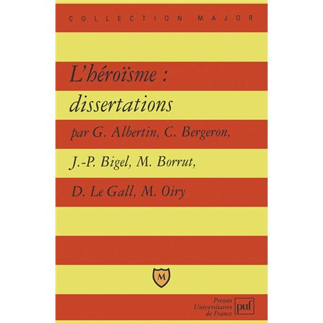 L'héroisme : dissertations