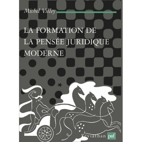 La formation de la pensée juridique moderne