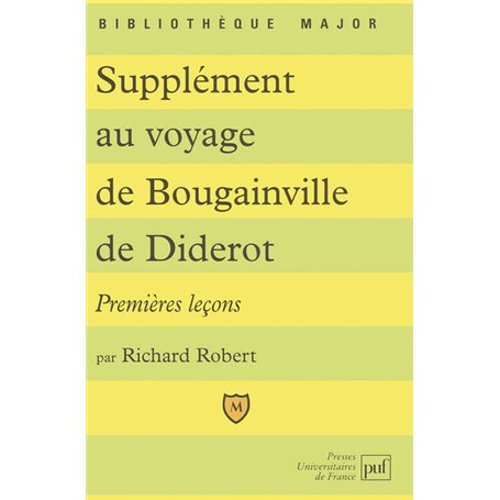 « Supplément au voyage de Bougainville » de Diderot. Premières leçons