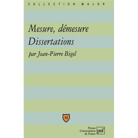 Mesure et démesure. Dissertations