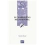Le marketing relationnel