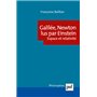 Galilée, Newton lus par Einstein