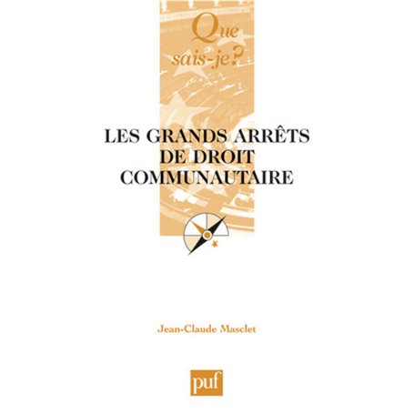 Les grands arrêts de droit communautaire