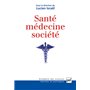 Santé, médecine, société