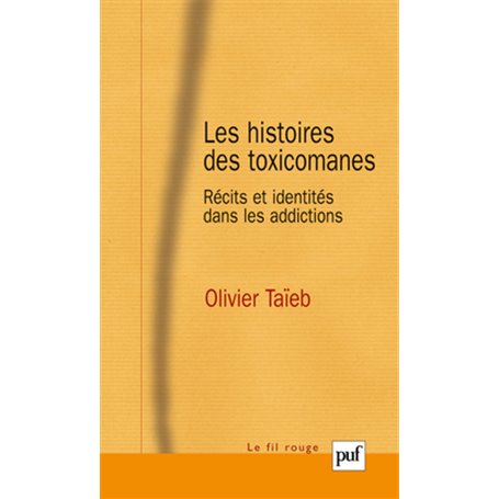 Les histoires des toxicomanes